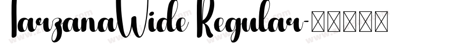TarzanaWide Regular字体转换